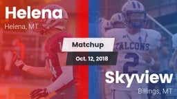 Matchup: Helena  vs. Skyview  2018