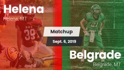 Matchup: Helena  vs. Belgrade  2019