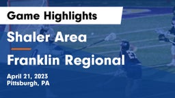 Shaler Area  vs Franklin Regional  Game Highlights - April 21, 2023