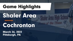 Shaler Area  vs Cochronton Game Highlights - March 26, 2022