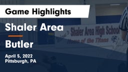 Shaler Area  vs Butler  Game Highlights - April 5, 2022