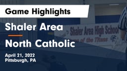 Shaler Area  vs North Catholic  Game Highlights - April 21, 2022