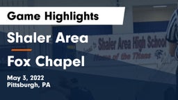 Shaler Area  vs Fox Chapel Game Highlights - May 3, 2022