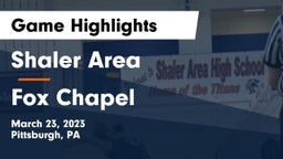 Shaler Area  vs Fox Chapel Game Highlights - March 23, 2023