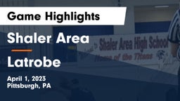 Shaler Area  vs Latrobe Game Highlights - April 1, 2023