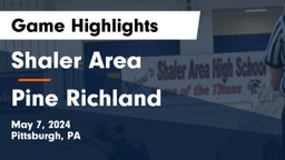 Shaler Area  vs Pine Richland Game Highlights - May 7, 2024