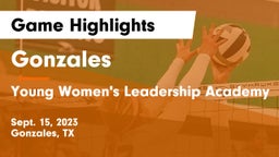 Gonzales  vs Young Women's Leadership Academy Game Highlights - Sept. 15, 2023