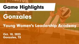Gonzales  vs Young Women's Leadership Academy Game Highlights - Oct. 10, 2023