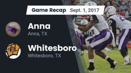Recap: Anna  vs. Whitesboro  2017