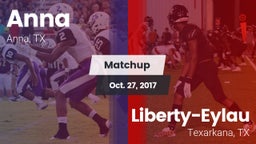 Matchup: Anna  vs. Liberty-Eylau  2017