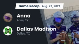 Recap: Anna  vs. Dallas Madison  2021