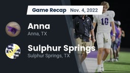 Recap: Anna  vs. Sulphur Springs  2022