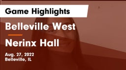 Belleville West  vs Nerinx Hall  Game Highlights - Aug. 27, 2022
