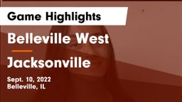 Belleville West  vs Jacksonville  Game Highlights - Sept. 10, 2022