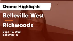 Belleville West  vs Richwoods  Game Highlights - Sept. 10, 2022
