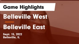 Belleville West  vs Belleville East  Game Highlights - Sept. 15, 2022