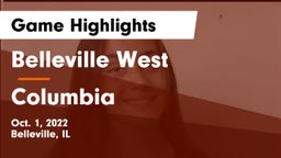 Belleville West  vs Columbia  Game Highlights - Oct. 1, 2022