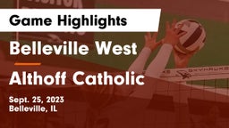 Belleville West  vs Althoff Catholic  Game Highlights - Sept. 25, 2023