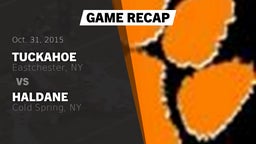 Recap: Tuckahoe  vs. Haldane  2015