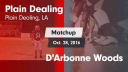 Matchup: Plain Dealing High vs. D'Arbonne Woods 2016