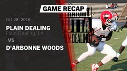Recap: Plain Dealing  vs. D'Arbonne Woods 2016