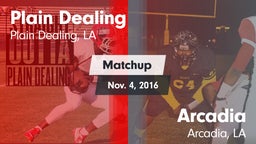 Matchup: Plain Dealing High vs. Arcadia  2016