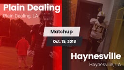 Matchup: Plain Dealing High vs. Haynesville  2018