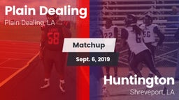 Matchup: Plain Dealing High vs. Huntington  2019