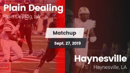Matchup: Plain Dealing High vs. Haynesville  2019