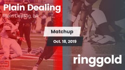 Matchup: Plain Dealing High vs. ringgold 2019