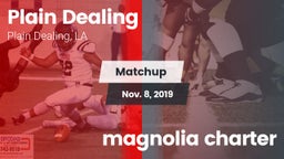 Matchup: Plain Dealing High vs. magnolia charter 2019