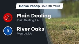 Recap: Plain Dealing  vs. River Oaks  2020