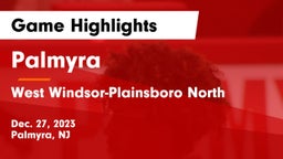 Palmyra  vs West Windsor-Plainsboro North  Game Highlights - Dec. 27, 2023