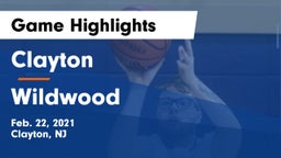 Clayton  vs Wildwood  Game Highlights - Feb. 22, 2021