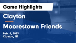 Clayton  vs Moorestown Friends  Game Highlights - Feb. 6, 2023