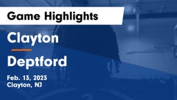 Clayton  vs Deptford  Game Highlights - Feb. 13, 2023