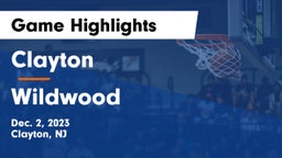 Clayton  vs Wildwood  Game Highlights - Dec. 2, 2023