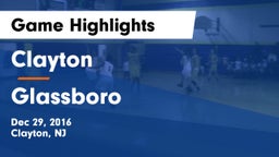 Clayton  vs Glassboro  Game Highlights - Dec 29, 2016