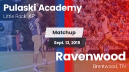 Matchup: Pulaski Academy vs. Ravenwood  2019
