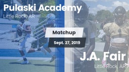 Matchup: Pulaski Academy vs. J.A. Fair  2019