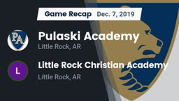 Recap: Pulaski Academy vs. Little Rock Christian Academy  2019