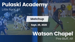 Matchup: Pulaski Academy vs. Watson Chapel  2020