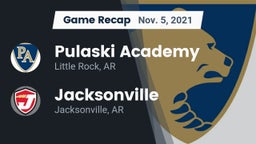 Recap: Pulaski Academy vs. Jacksonville  2021