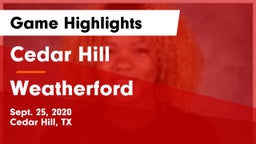 Cedar Hill  vs Weatherford  Game Highlights - Sept. 25, 2020