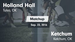 Matchup: Holland Hall High vs. Ketchum  2016