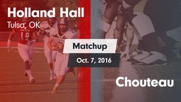 Matchup: Holland Hall High vs. Chouteau 2016