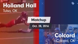 Matchup: Holland Hall High vs. Colcord  2016