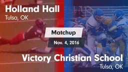 Matchup: Holland Hall High vs. Victory Christian School 2016