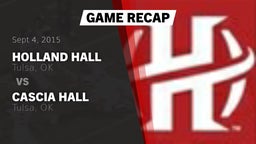 Recap: Holland Hall  vs. Cascia Hall  2015