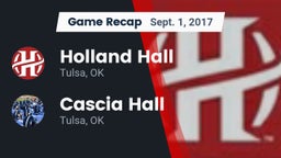 Recap: Holland Hall  vs. Cascia Hall  2017